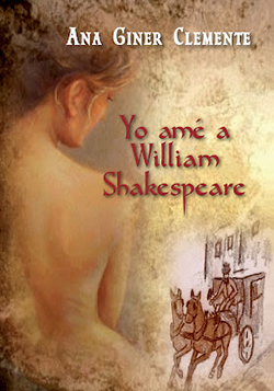 Yo amé a William Shakespeare Yo amé a William Shakespeare